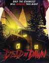 Nonton Film Dead by Dawn 2020