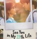 Drama Korea See You in My 19th Life 2023