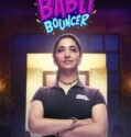 Babli Bouncer 2022