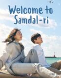 Drama Korea Welcome to Samdalri 2023