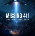 Missing 411 The UFO Connection 2022
