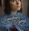 Sometimes I Think About Dying (2023) Sub Indo