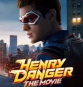 Film Online Henry Danger The Movie (2025) Sub Indo