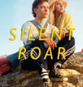 Film Online Sub Indo Silent Roar (2025)