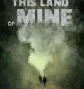 Film Online Sub Indo This Land Of Mine (2024)