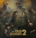 Film The Old Guard 2 (2025) Sub Indo