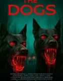 The Dogs (2025)