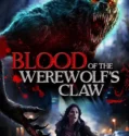 Blood of the Werewolf’s Claw (2024)