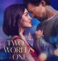 Two Worlds One Wish (2025)