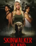 Skinwalker Island (2025)