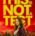 This Is Not a Test (2026)