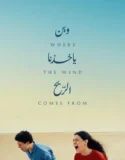 Where the Wind Comes From (2025)